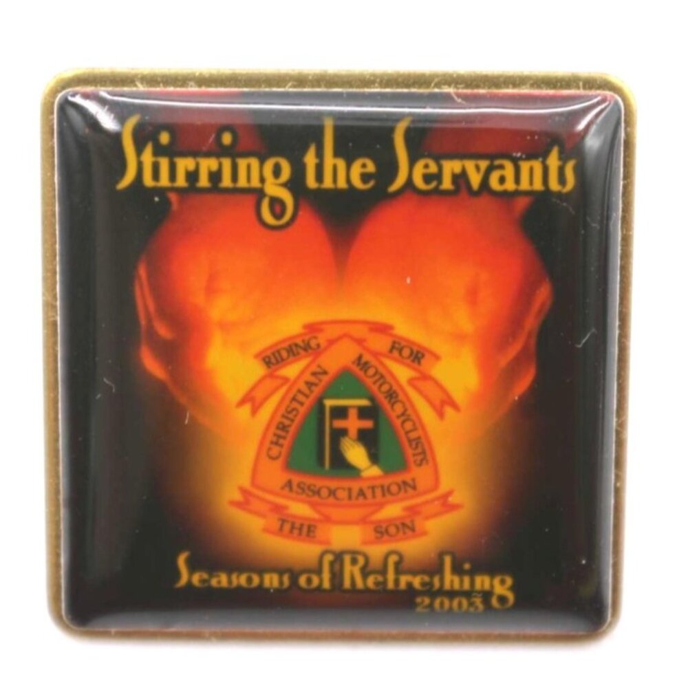 Christian Motorcycle Association CMA Lapel Pin Badge Stirring the Servants 2003